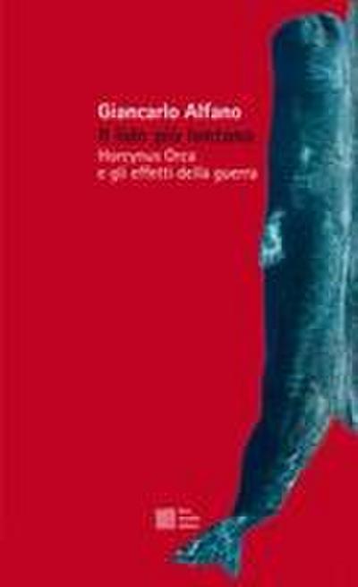 Il lido più lontano. Horcynus Orca e gli effetti della guerra