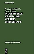Industrielle Kraft- und Wärmewirtschaft