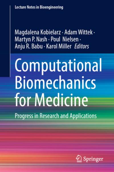 Computational Biomechanics for Medicine