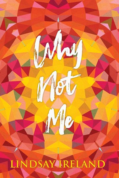 Ireland, L: Why Not Me