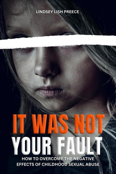 It Was Not Your Fault