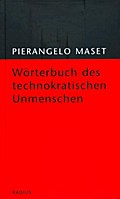 Wörterbuch des technokratischen Unmenschen