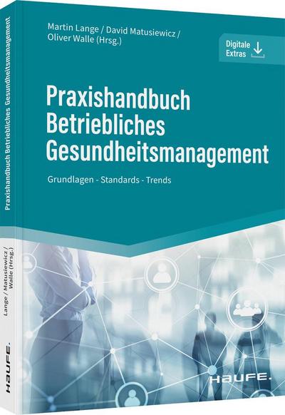 Praxishandbuch Betriebliches Gesundheitsmanagement