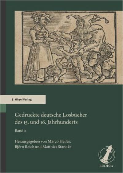 Gedruckte deutsche Losbücher des 15. und 16. Jahrhunderts. Band 2