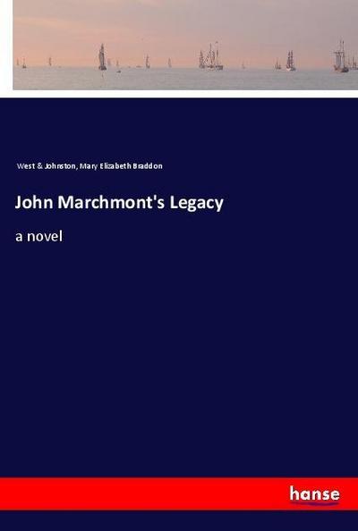 John Marchmont’s Legacy