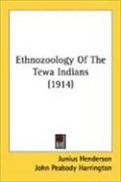 Ethnozoology Of The Tewa Indians (1914)