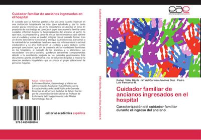 Cuidador familiar de ancianos ingresados en el hospital