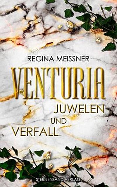 Venturia: Juwelen und Verfall