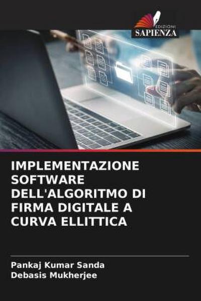 IMPLEMENTAZIONE SOFTWARE DELL’ALGORITMO DI FIRMA DIGITALE A CURVA ELLITTICA