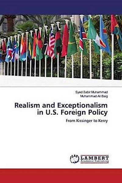 Realism and Exceptionalism in U.S. Foreign Policy