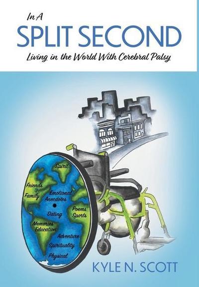 In A Split Second: Living in the World With Cerebral Palsy