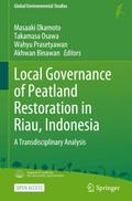 Local Governance of Peatland Restoration in Riau, Indonesia