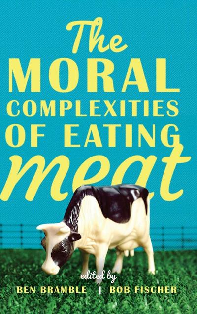 Moral Complexities of Eating Meat