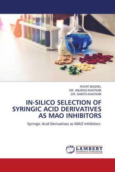 IN-SILICO SELECTION OF SYRINGIC ACID DERIVATIVES AS MAO INHIBITORS
