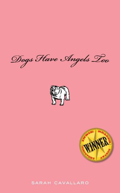 Cavallaro, S: Dogs Have Angels Too