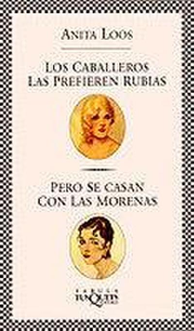 Los caballeros las prefieren rubias, pero se casan con las morenas