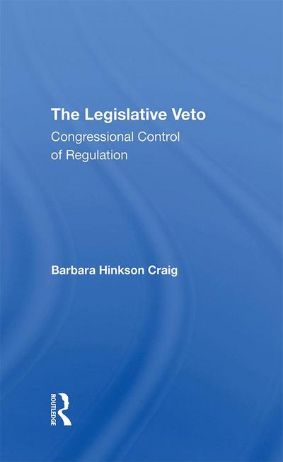 The Legislative Veto