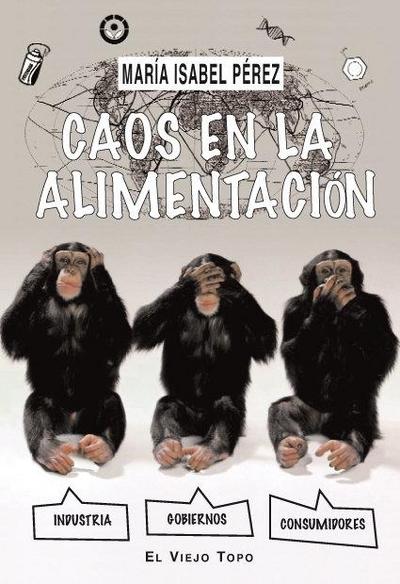 Caos en la alimentación