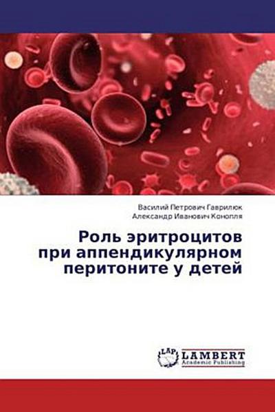 Rol’ eritrotsitov pri appendikulyarnom peritonite u detey