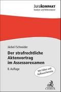 Der strafrechtliche Aktenvortrag im Assessorexamen