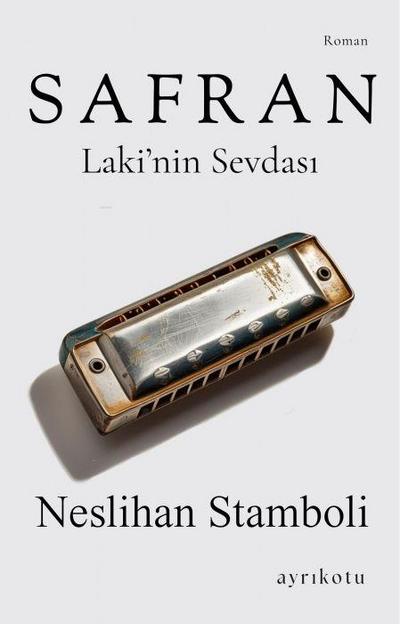 Safran;Lakinin Sevdasi