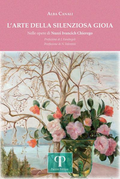 L’ arte della silenziosa gioia. Nelle opere di Nuzzi Ivancich Chierego