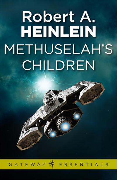 Methuselah’s Children