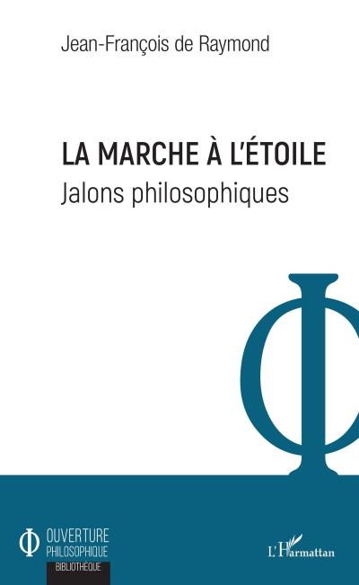 La marche à l’étoile