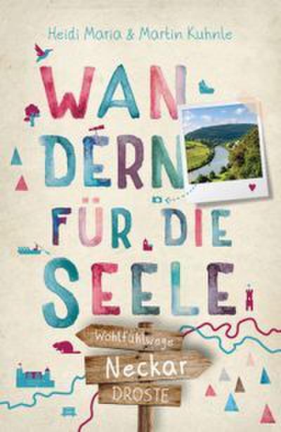 Wandern für die Seele - Neckar