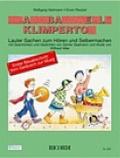 Klangbaustelle Klimperton, je 2 Audio-CDs u. Text- und Materialienbände Vom Geräusch zur Musik, 2 Audio-CDs u. Text-/Materialband