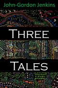 Three Tales