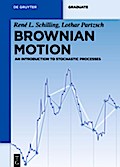 Brownian Motion: An Introduction to Stochastic Processes (De Gruyter Textbook)