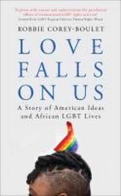 Corey-Boulet, R: Love Falls on Us