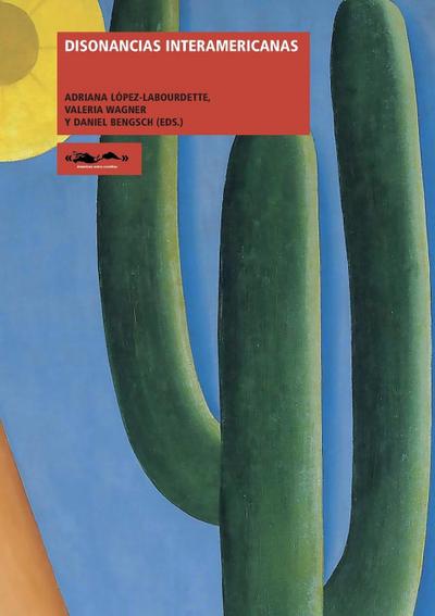 Disonancias interamericanas