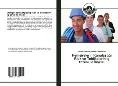 Hem¿irelerin Kar¿¿la¿t¿¿¿ Risk ve Tehlikelerin ¿¿ Stresi ile ¿li¿kisi