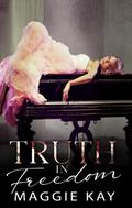 Truth in Freedom (Truth & Lies Duet)