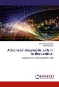 Advanced diagnostic aids in orthodontics