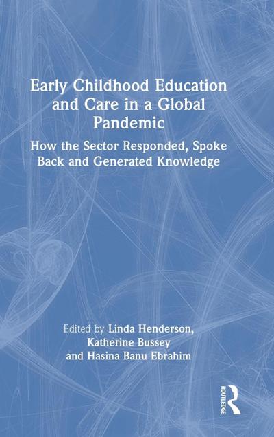 Early Childhood Education and Care in a Global Pandemic