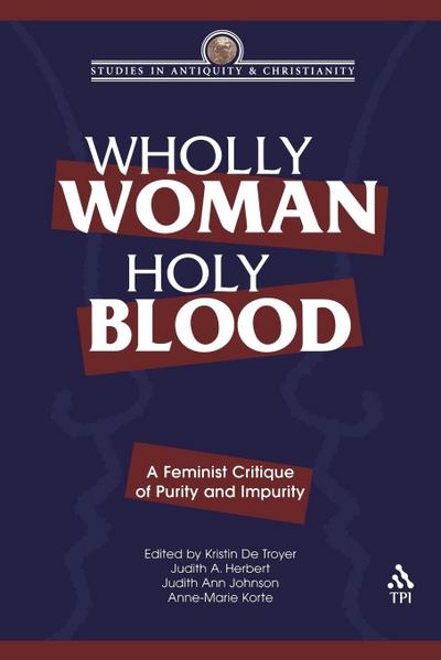 Wholly Woman, Holy Blood