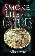 Smoke, Lies, and Grimoires (Coven Chronicles, #5)