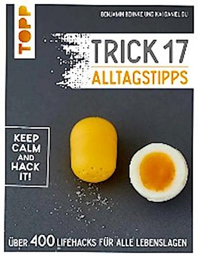 Trick 17 - Alltagstipps