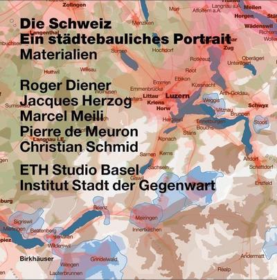 Die Schweiz - ein städtebauliches Portrait