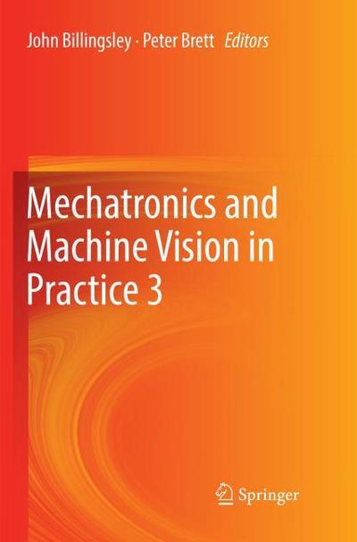 Mechatronics and Machine Vision in Practice 3