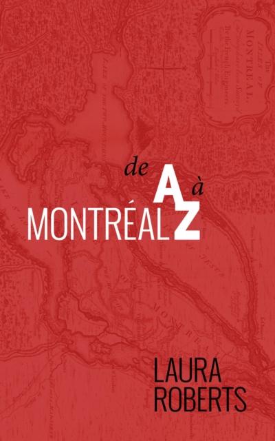 Montréal De A À Z