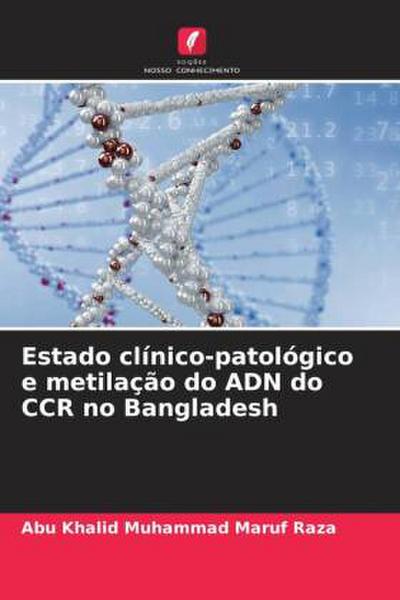Estado clínico-patológico e metilação do ADN do CCR no Bangladesh