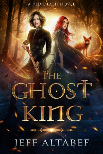 The Ghost King (Red Death, #2)