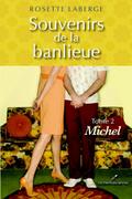 Souvenirs de la banlieue 2 : Michel
