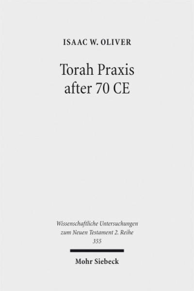 Torah Praxis after 70 CE