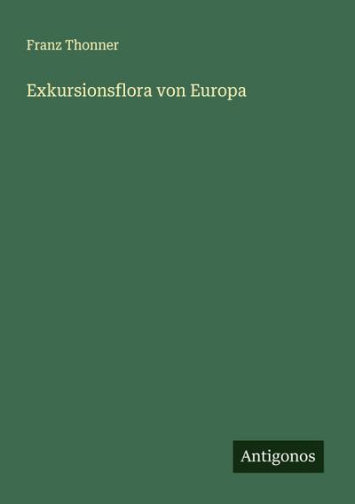 Exkursionsflora von Europa