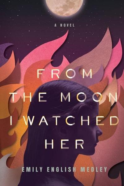 From the Moon I Watched Her